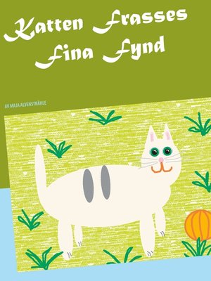 cover image of Katten Frasses Fina Fynd